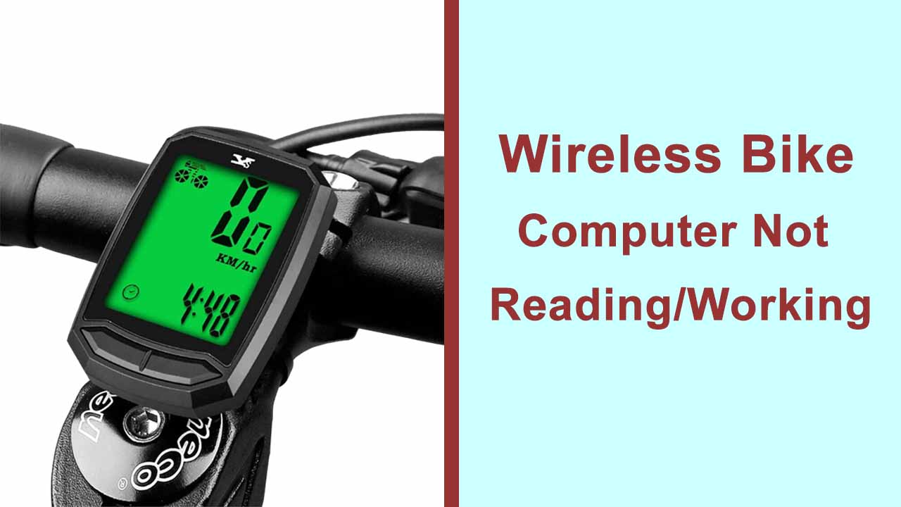 Wireless Bike Computer Not Reading