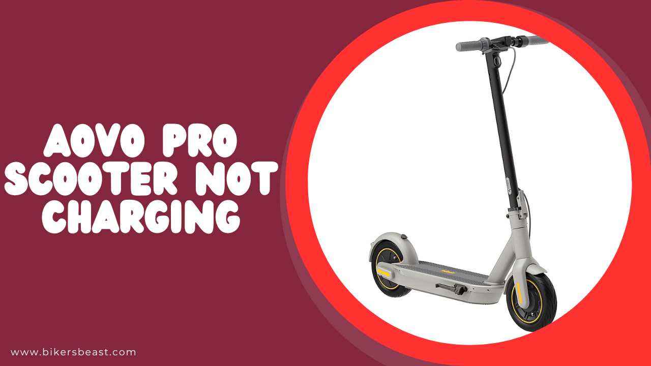 Aovo Pro Scooter Not Charging